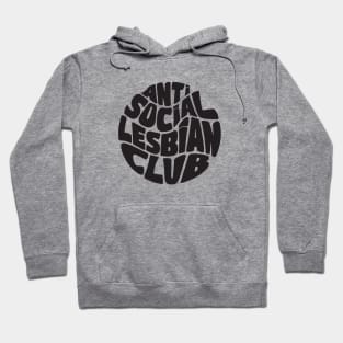 Anti Social Lesbian Club Hoodie